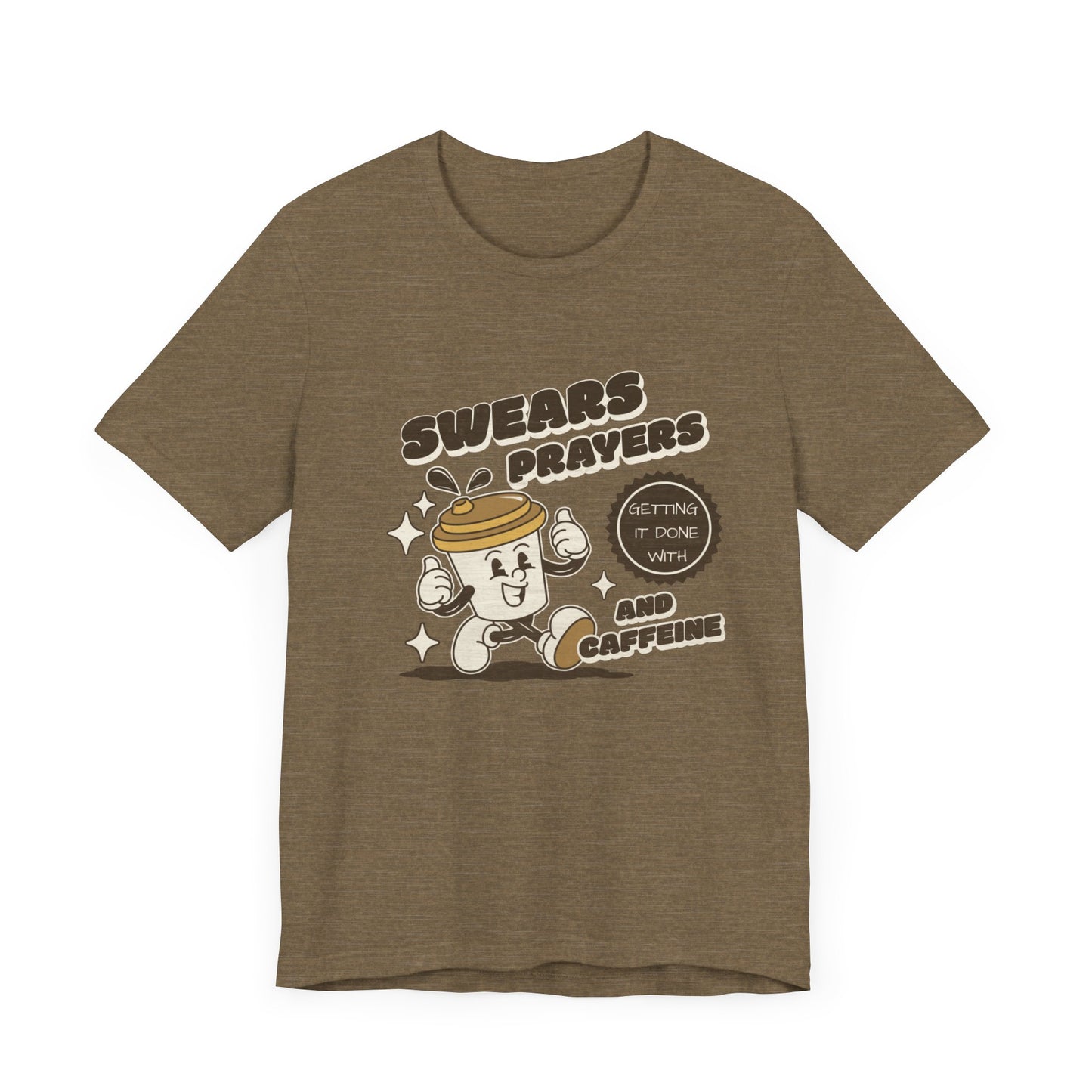 Swears, Prayers and Caffeine Tee