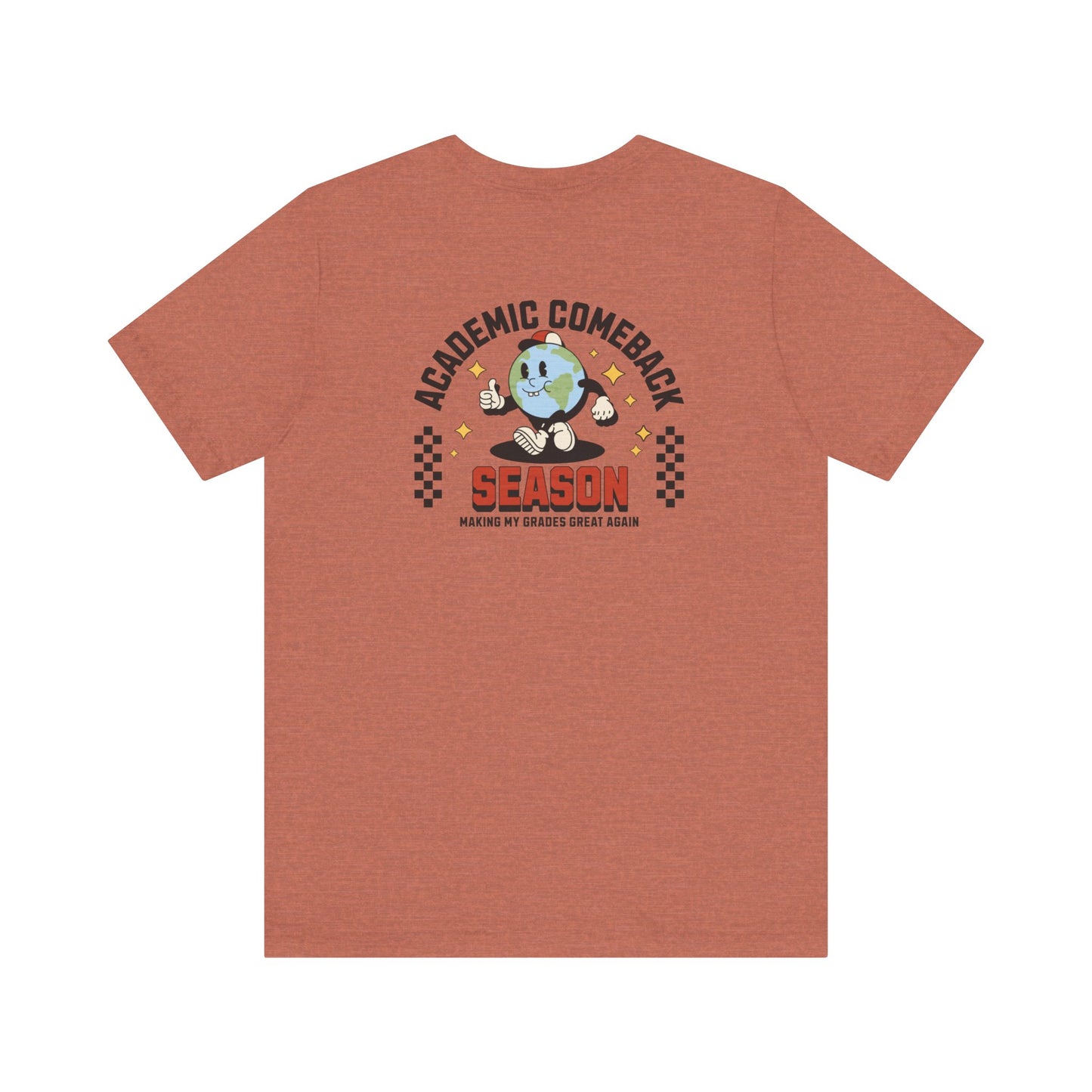 Academic Comeback Season Tee