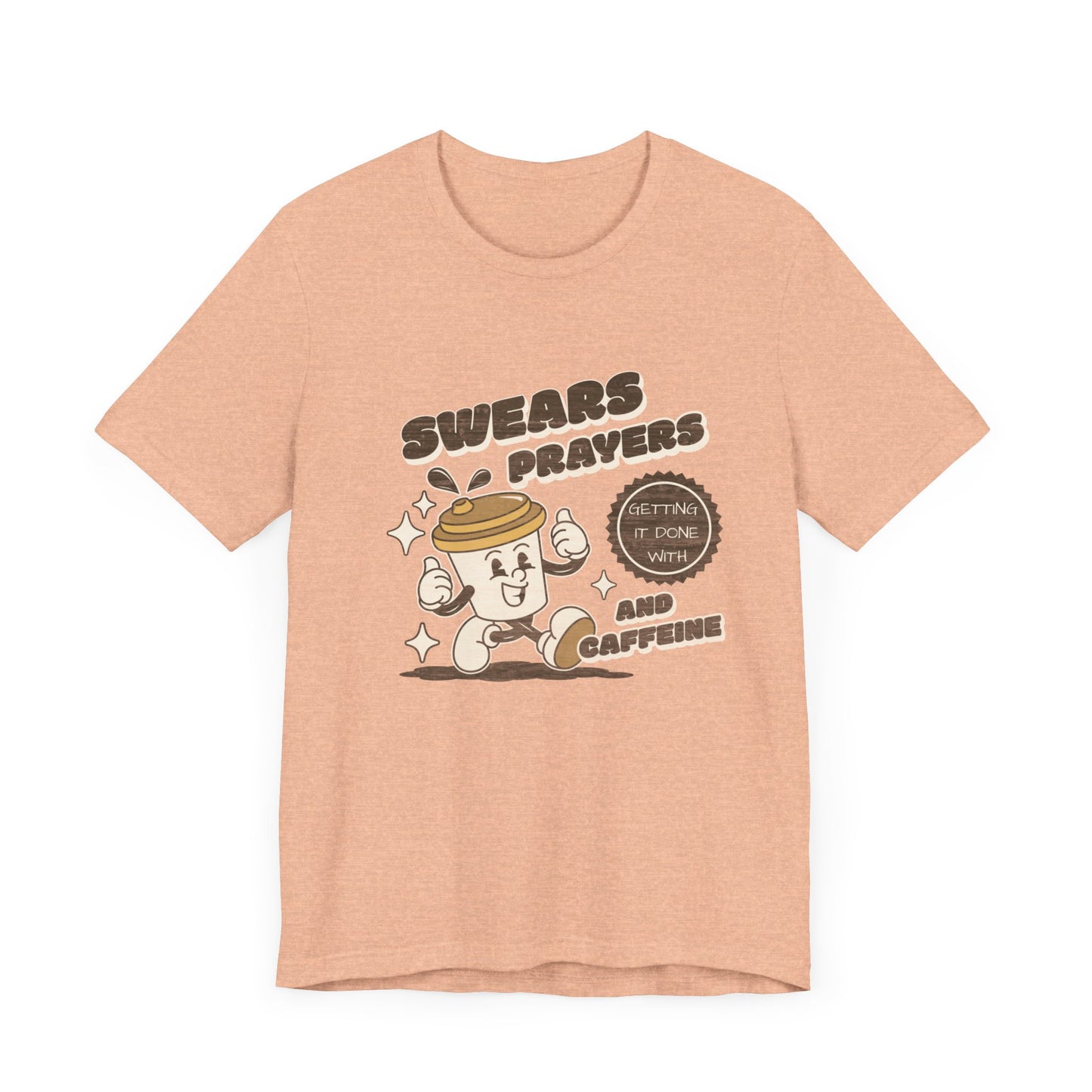 Swears, Prayers and Caffeine Tee