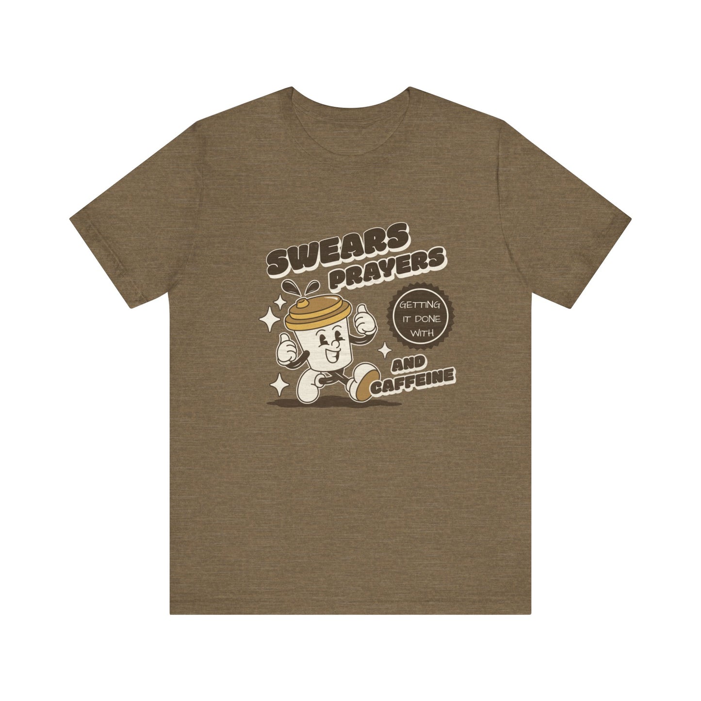Swears, Prayers and Caffeine Tee