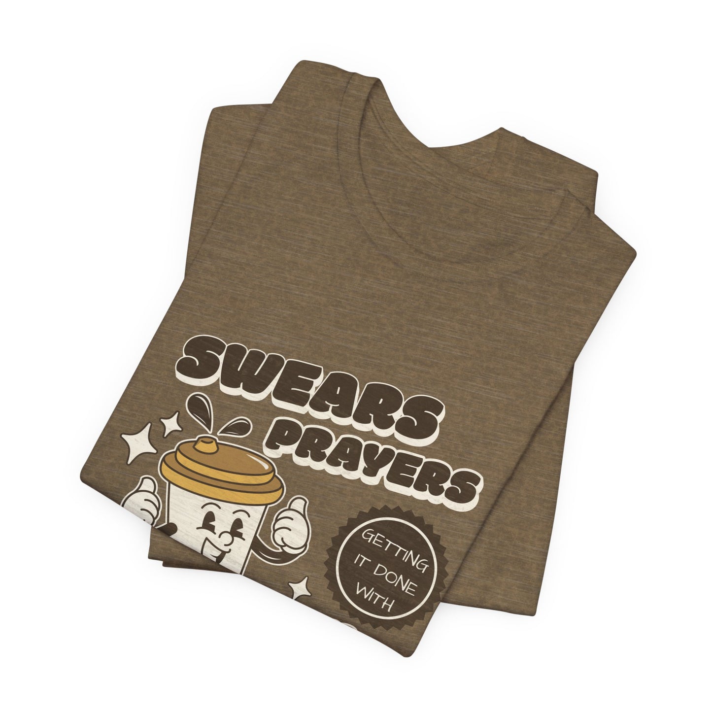 Swears, Prayers and Caffeine Tee