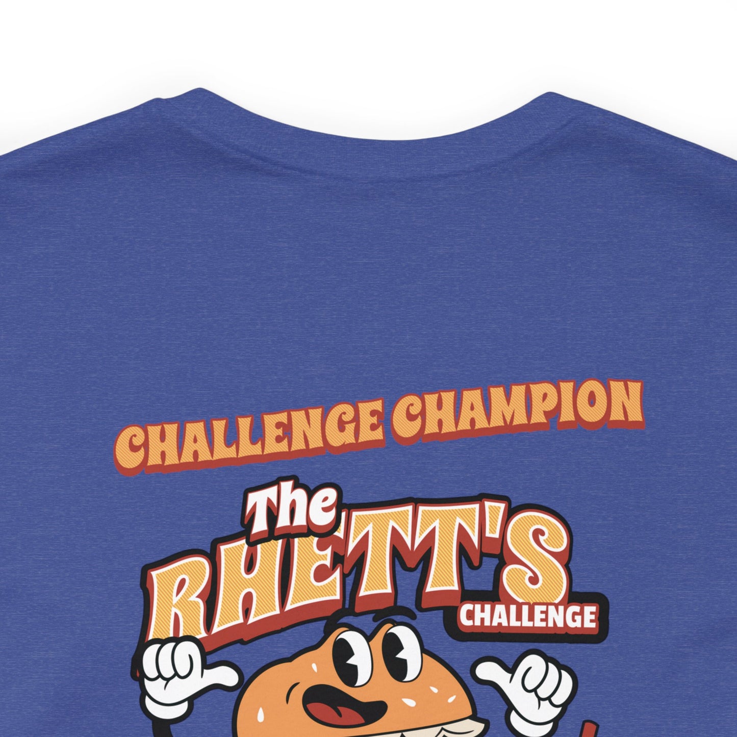 Rhett’s “Challenge Champion” Tee