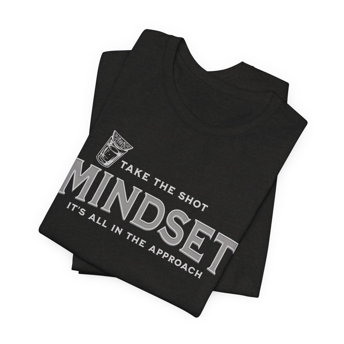 Take The Shot MindSet Tee