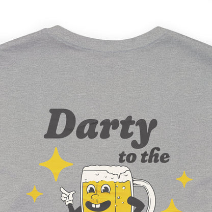 Darty To The Narty Tee