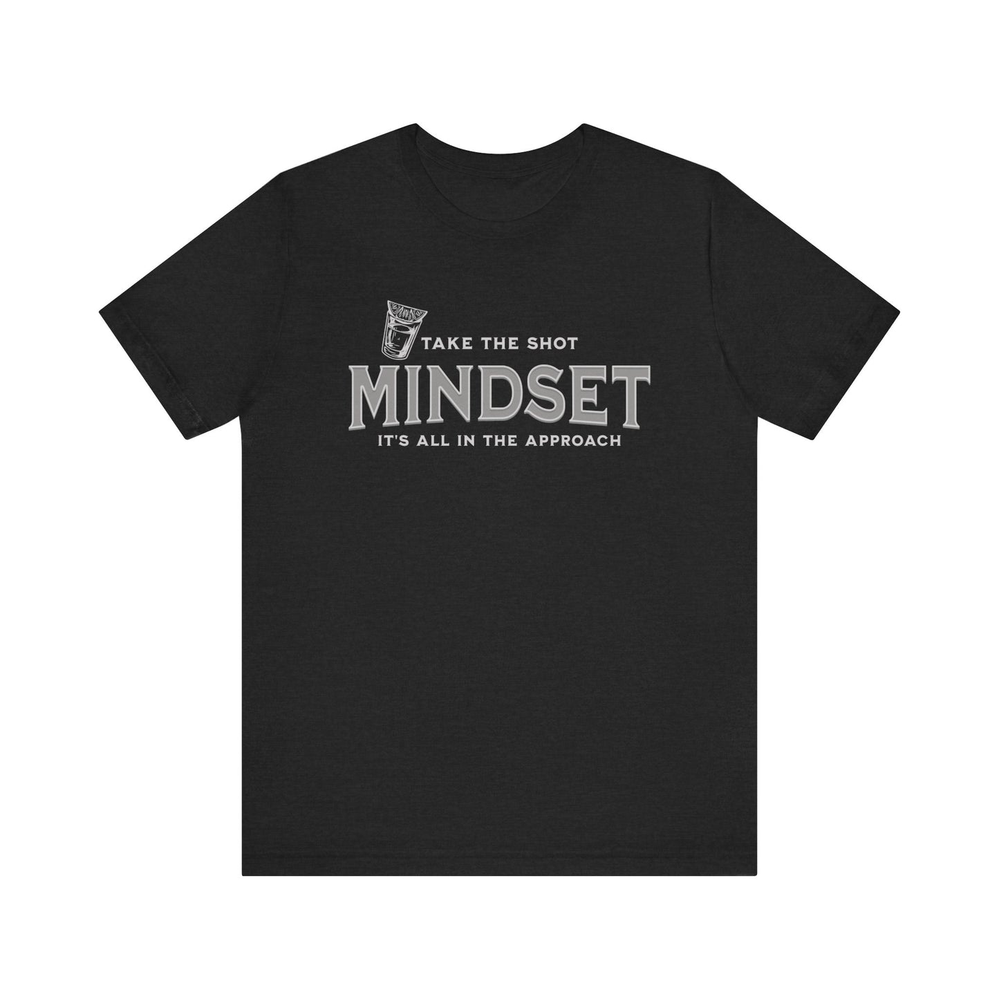 Take The Shot MindSet Tee