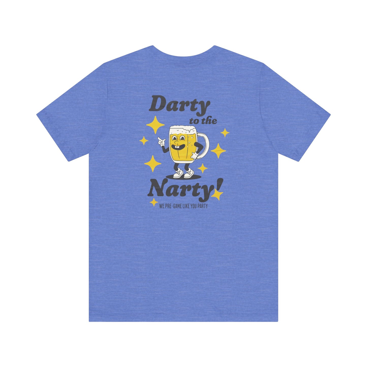 Darty To The Narty Tee