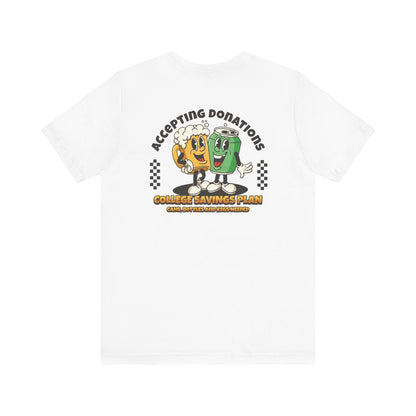 Accepting Donations Tee