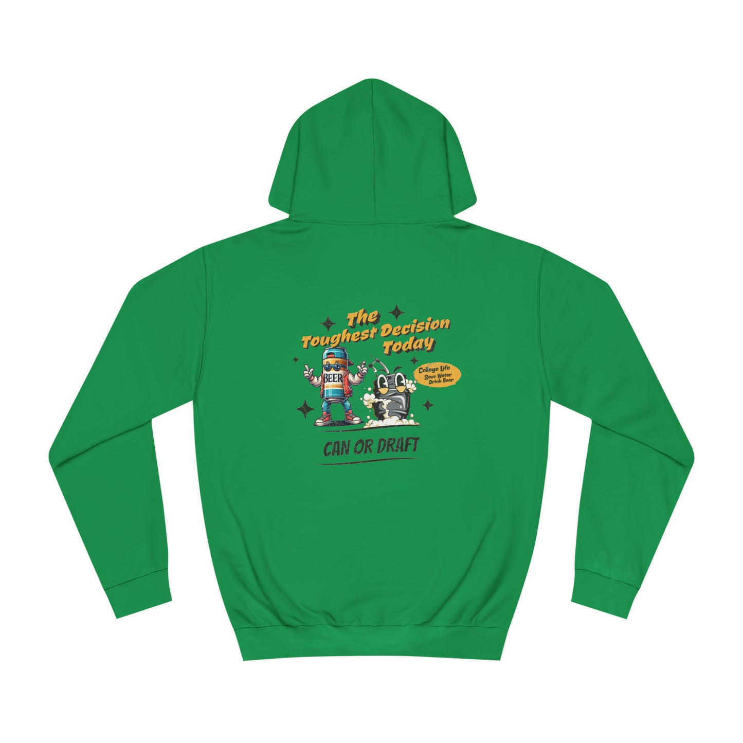 Can or Draft Hoodie