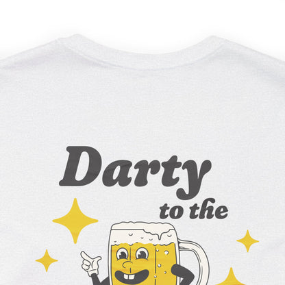 Darty To The Narty Tee