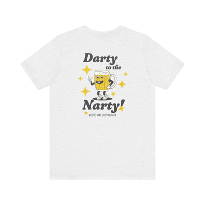 Darty To The Narty Tee