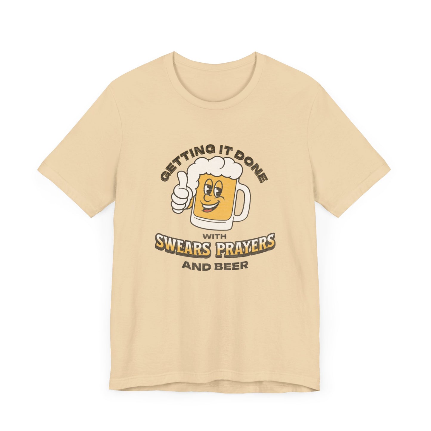 Swears, Prayers and Beer Tee