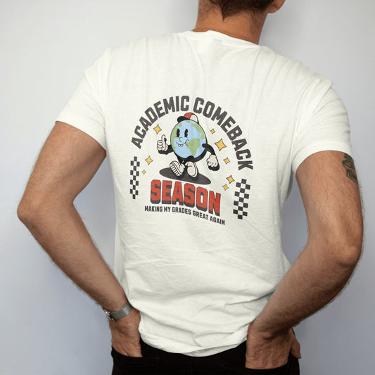 Academic Comeback Season Tee