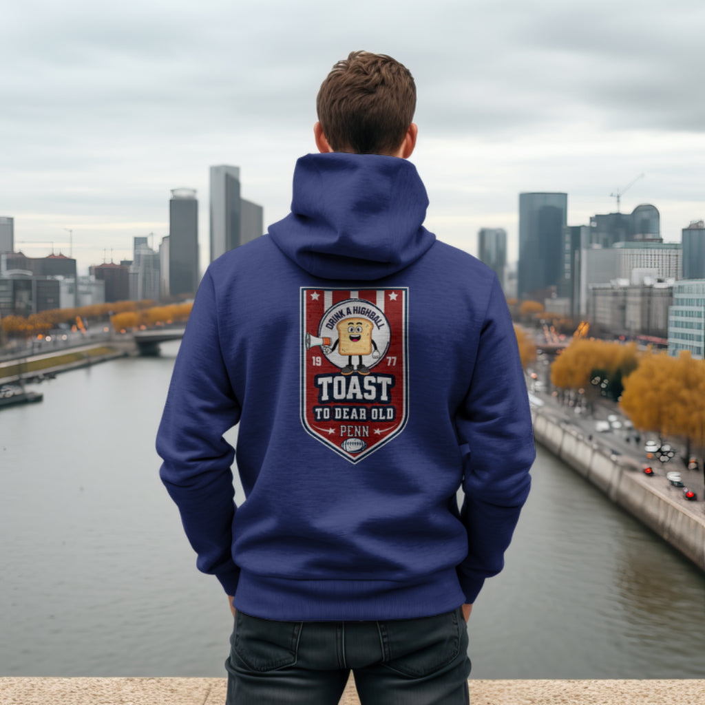 Toast To Old PENN Hoodie